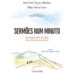 Sermões num Minuto de José Luís Nunes Martins