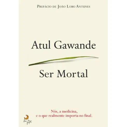 Ser Mortal de Atul Gawande