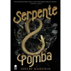 Serpente & Pomba de Shelby Mahurin