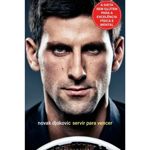Servir Para Vencer de Novak Djokovic