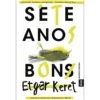 Sete anos bons de Etgar Keret