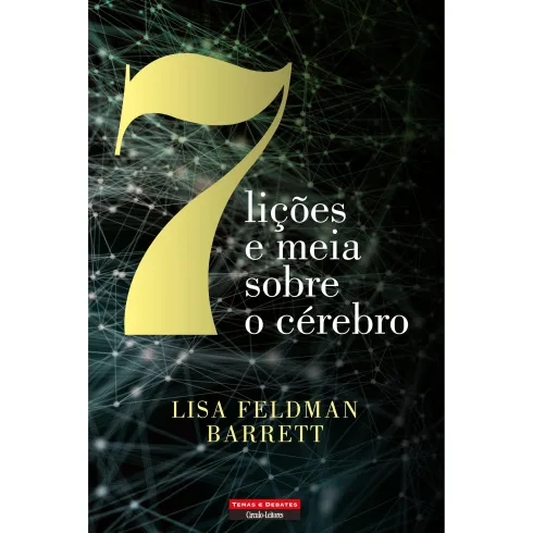 Sete Lições e Meia sobre o Cérebro de Lisa Feldman Barrett