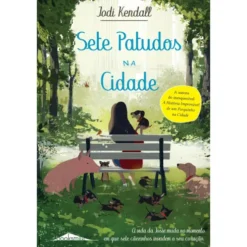 Sete Patudos na Cidade de Jodi Kendall