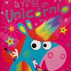 Se Vires um Unicórnio de Make Believe Ideas