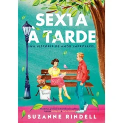 Sexta à Tarde de Suzanne Rindell