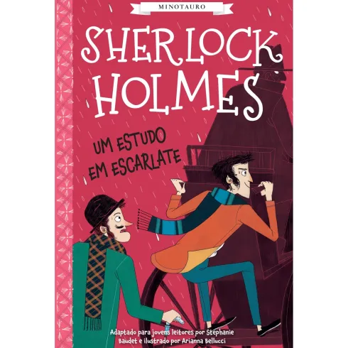 Sherlock Holmes - um Estudo em Escarlate de Stephanie Baudet