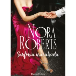 Sinfonia Inacabada de Nora Roberts
