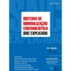 SNC - Sistema de Normalização Contabilística Explicado de João Rodrigues