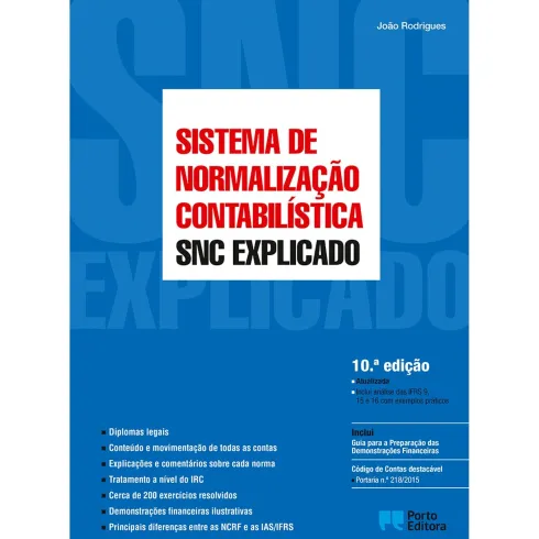 SNC - Sistema de Normalização Contabilística Explicado de João Rodrigues