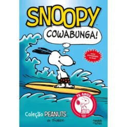Snoopy: Cowabunga! de Charles M. Schulz