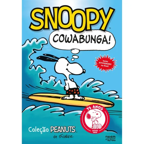 Snoopy: Cowabunga! de Charles M. Schulz