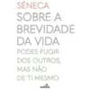 Sobre A Brevidade Da Vida de Séneca