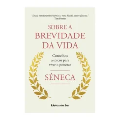 Sobre A Brevidade da Vida de Séneca