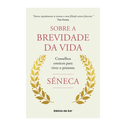 Sobre A Brevidade da Vida de Séneca