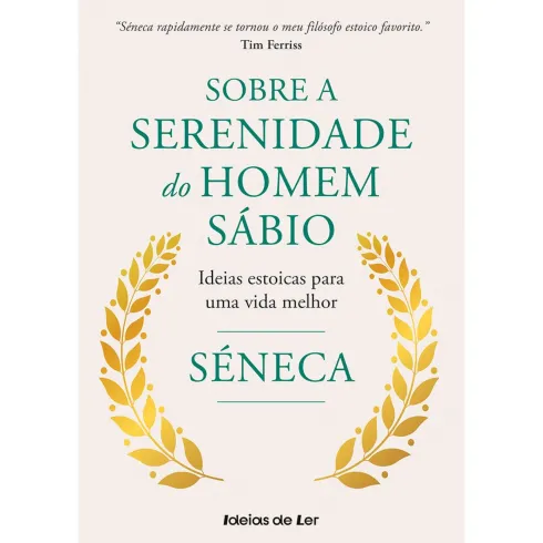 Sobre a Serenidade do Homem Sábio de Séneca