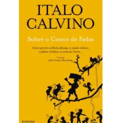 Sobre o Conto de Fadas de Italo Calvino