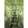 Sobre o Céu - The Overstory de Richard Powers
