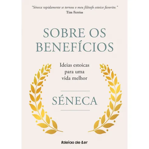 Sobre os Benefícios de Séneca