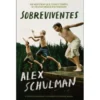 Sobreviventes de Alex Schulman