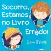 Socorro, Estamos No Livro Errado! de Richard Byrne