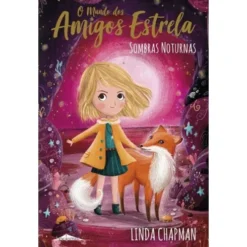 Sombras Noturnas de Linda Chapman - O Mundo dos Amigos Estrela N.º 5
