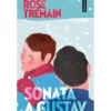 Sonata a Gustav de Rose Tremain