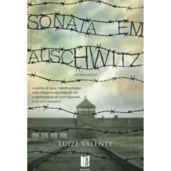 Sonata em Auschwitz (Livro de Bolso) de Luize Valente