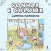 Sonhar e Colorir: Cantinhos Acolhedores de André Nicolau