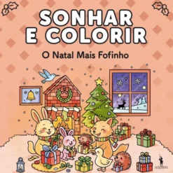 Sonhar e Colorir: o Natal Mais Fofinho de André Nicolau