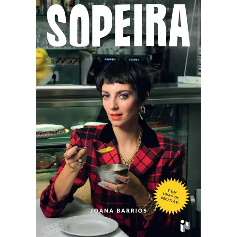 Sopeira - É Um Livro De Receit de Joana Barrios