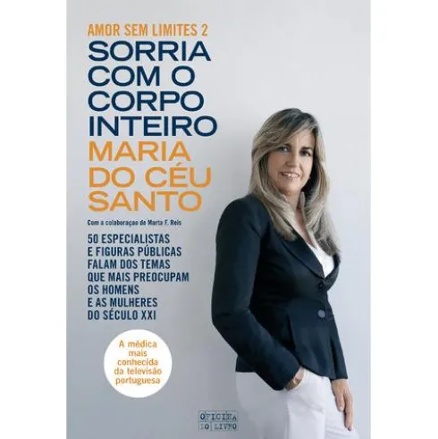 Sorria com o Corpo Inteiro de Maria do Céu Santo