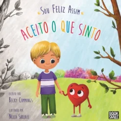 Sou Feliz Assim: Aceito o que Sinto de Becky Cummings