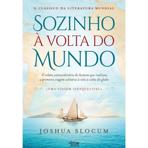 Sozinho À Volta Do Mundo de Joshua Slocum
