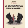 Spirou - A Esperança Nunca Morre... (1ª Parte) de Émile Bravo