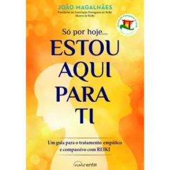 Só por Hoje… Estou Aqui para Ti de João Magalhães