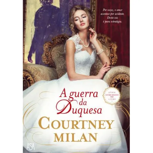 Série Entre Irmãos Nº 1 - A Guerra da Duquesa de Courtney Milan