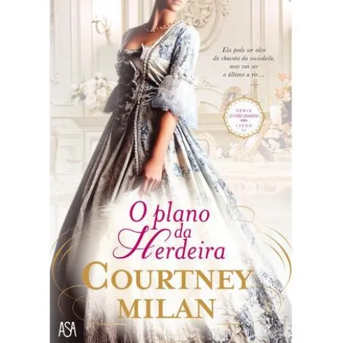 Série Entre Irmãos Nº 2 - O Plano da Herdeira de Courtney Milan
