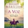Série Shadowfell Nº 3 - A Voz de Juliet Marillier