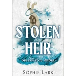 Stolen Heir de Sophie Lark