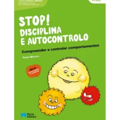 Stop! Disciplina e Autocontrolo de Paulo Moreira