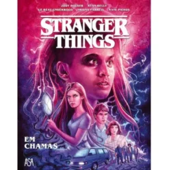 Stranger Things - Em Chamas de Jody Houser