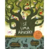 Sê uma Árvore! de Maria Gianferrari