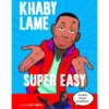 Super Easy de Khaby Lame