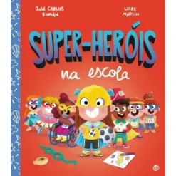 Super-Heróis Na Escola: Livro de José Carlos Román