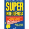 Super Inteligência de Gabriel Weinberg e Lauren McCann