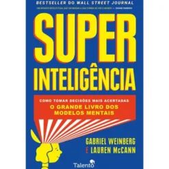 Super Inteligência de Gabriel Weinberg e Lauren McCann