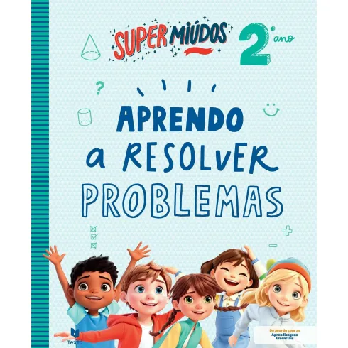 Supermiúdos - Aprendo a Resolver Problemas - 2º Ano