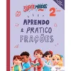 Supermiúdos - Aprendo e Pratico Frações - 2º Ano