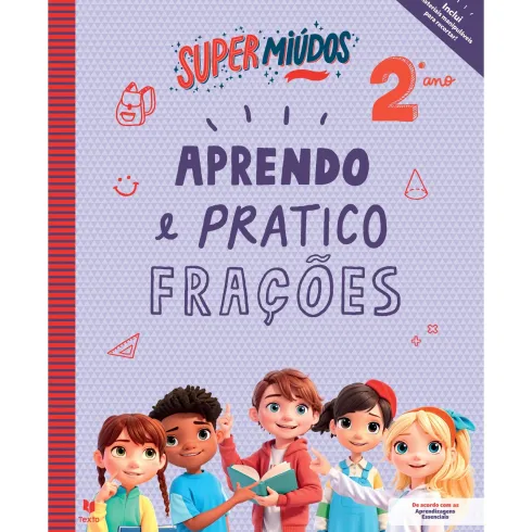 Supermiúdos - Aprendo e Pratico Frações - 2º Ano