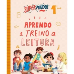 Supermiúdos - Aprendo e Treino a Leitura - 1º Ano